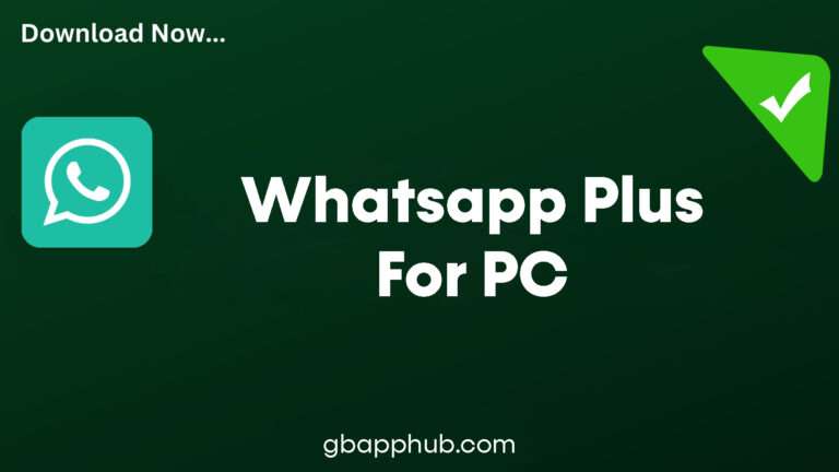 How to Install WhatsApp Plus on PC [Step By Step]