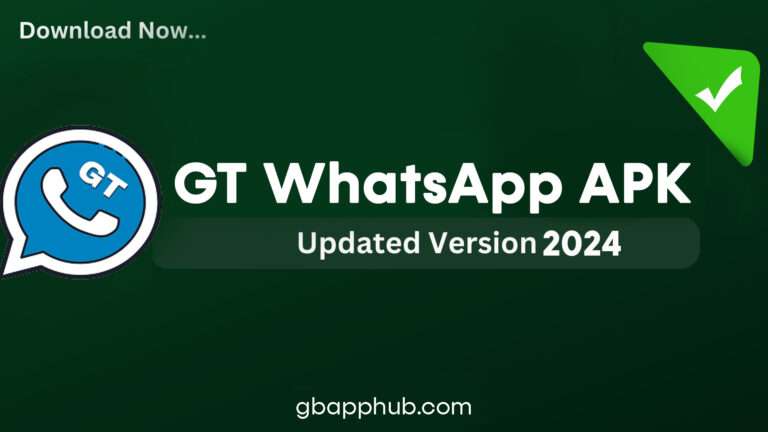 GT WhatsApp APK Download Updated v9.83 Anti-Ban 2024